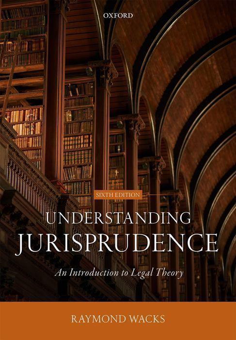 Cover: 9780198864677 | Understanding Jurisprudence | An Introduction to Legal Theory | Wacks