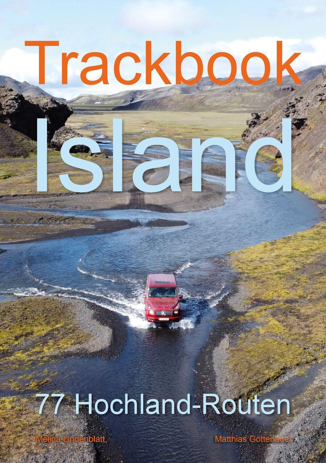 Cover: 9783000668401 | Trackbook Island | Matthias Göttenauer (u. a.) | Taschenbuch | Deutsch
