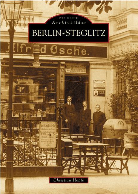 Cover: 9783897026391 | Berlin-Steglitz | Christian Hopfe | Taschenbuch | Sutton Archivbilder