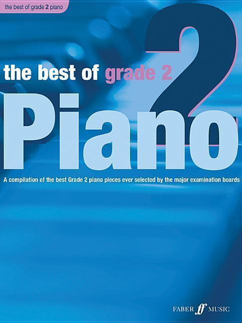 Cover: 9780571527724 | The Best of Grade 2 Piano: A Compilation of the Best Grade 2...