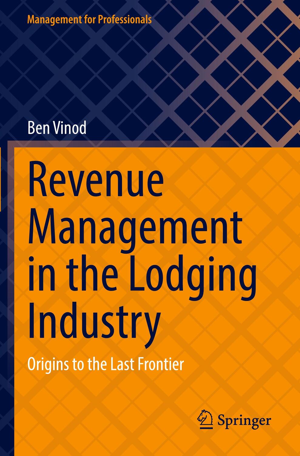 Cover: 9783031143045 | Revenue Management in the Lodging Industry | Ben Vinod | Taschenbuch