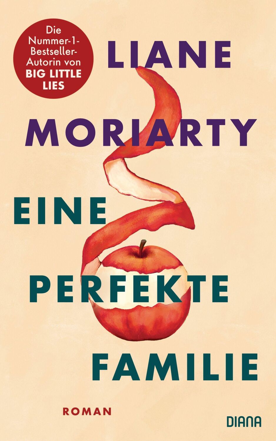 Cover: 9783453292604 | Eine perfekte Familie | Roman | Liane Moriarty | Buch | 560 S. | 2022