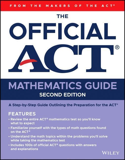 Cover: 9781119787334 | The Official ACT Mathematics Guide 2ed | ACT | Taschenbuch | Englisch