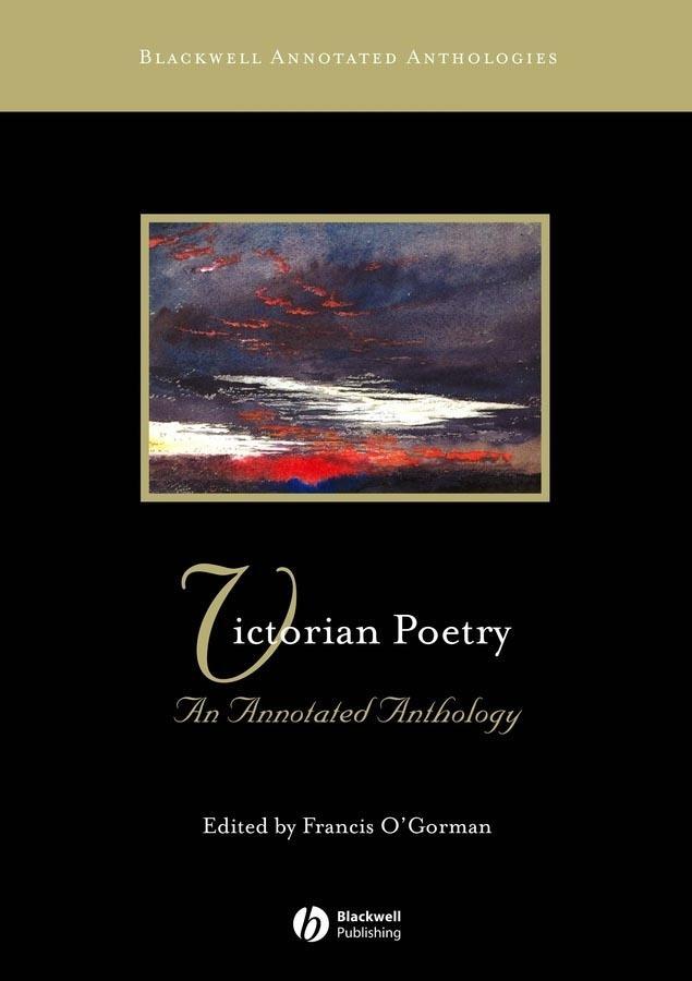 Cover: 9780631234364 | Victorian Poetry | An Annotated Anthology | Francis O'Gorman | Buch