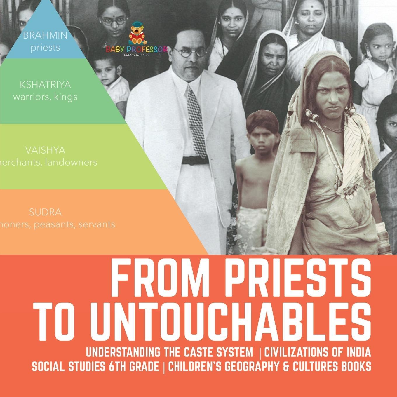 Cover: 9781541950139 | From Priests to Untouchables Understanding the Caste System...