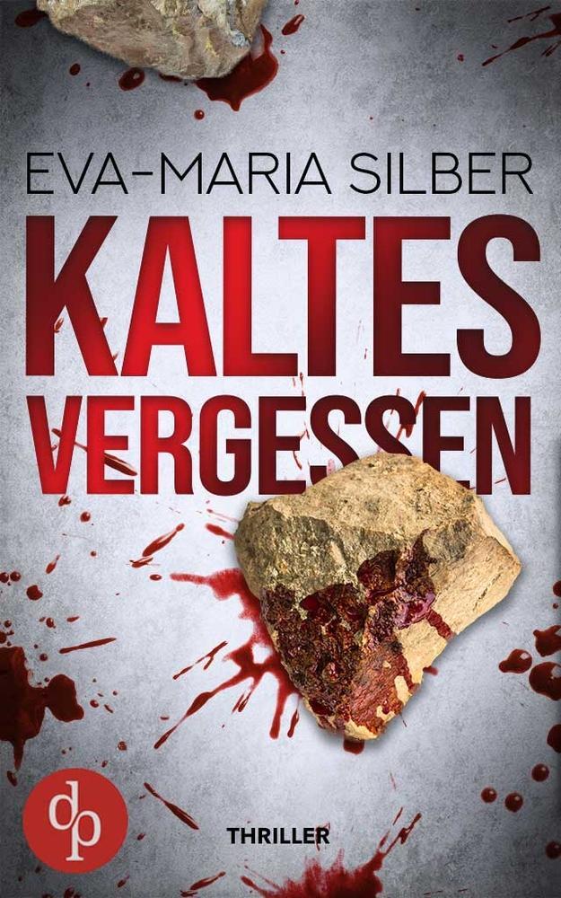 Cover: 9783986371074 | Kaltes Vergessen | Eva-Maria Silber | Taschenbuch | Paperback | 272 S.