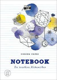 Cover: 9783952376867 | Notebook für kreative Alchemisten | Corina Capri | Deutsch | 2015