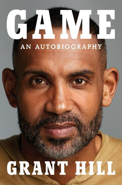 Cover: 9780593297407 | Game: An Autobiography | Grant Hill | Buch | Englisch | 2022