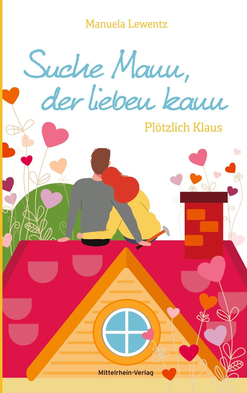 Cover: 9783925180415 | Suche Mann, der lieben kann | Plötzlich Klaus | Manuela Lewentz | Buch