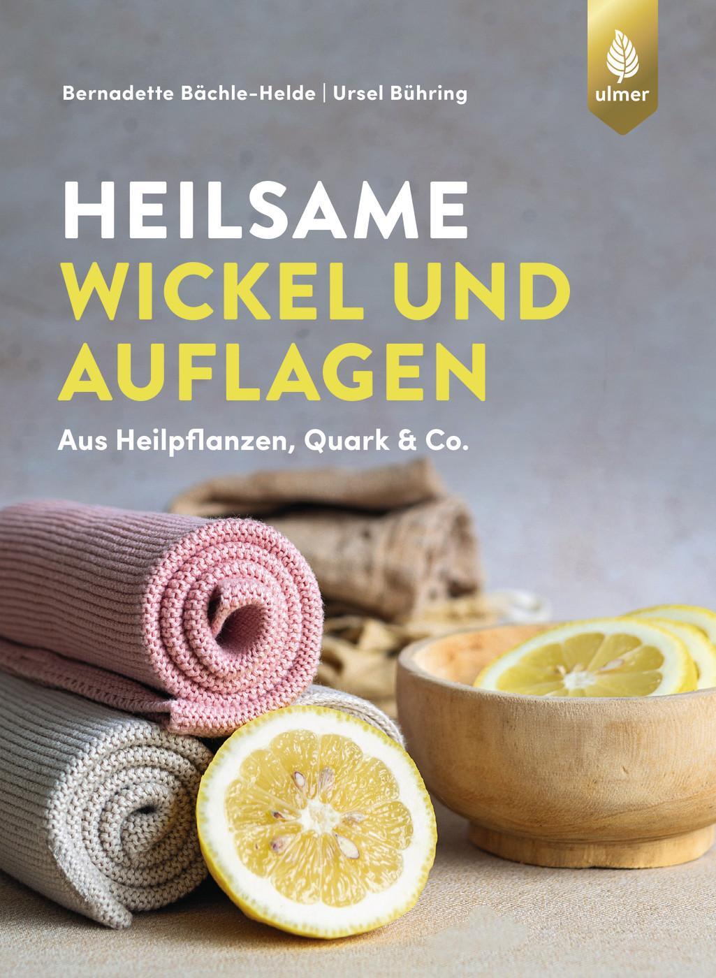 Cover: 9783818622138 | Heilsame Wickel und Auflagen | Aus Heilpflanzen, Quark &amp; Co. | Buch