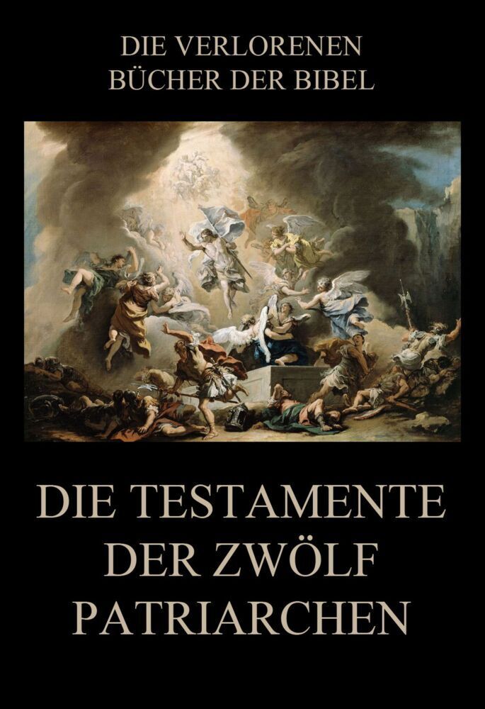 Cover: 9783849668808 | Die Testamente der zwölf Patriarchen | Paul Riessler | Taschenbuch