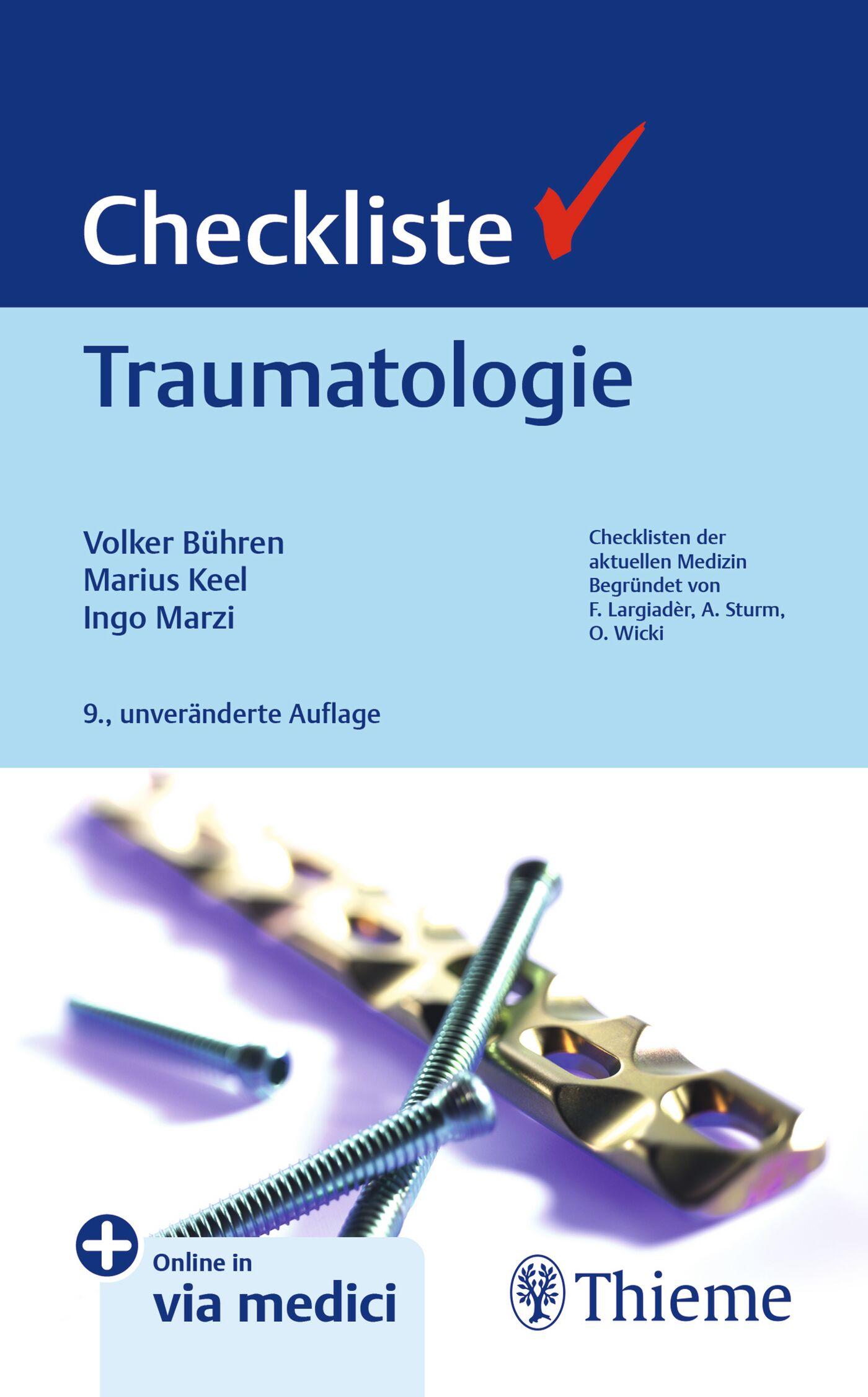 Cover: 9783132459281 | Checkliste Traumatologie | Volker Bühren (u. a.) | Bundle | 1 Buch