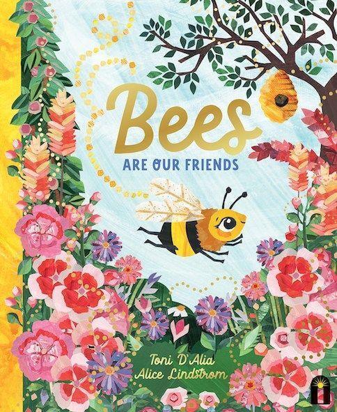 Cover: 9781761210488 | Bees Are Our Friends | Toni D'Alia | Buch | Englisch | 2022