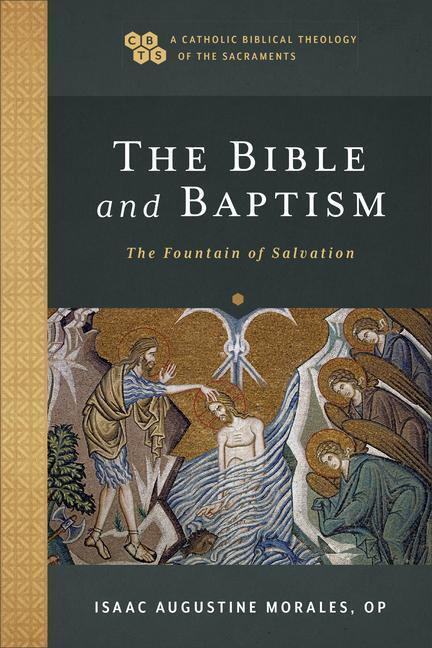 Cover: 9781540961785 | The Bible and Baptism | The Fountain of Salvation | Morales | Buch