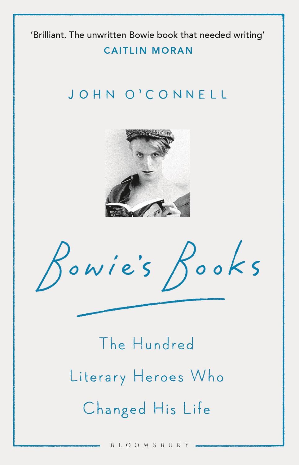 Cover: 9781526605818 | Bowie's Books | The Hundred Literary Heroes Who Changed His Life | XII