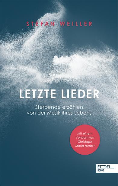 Cover: 9783841905178 | Letzte Lieder | Sterbende erzählen von der Musik ihres Lebens | Buch