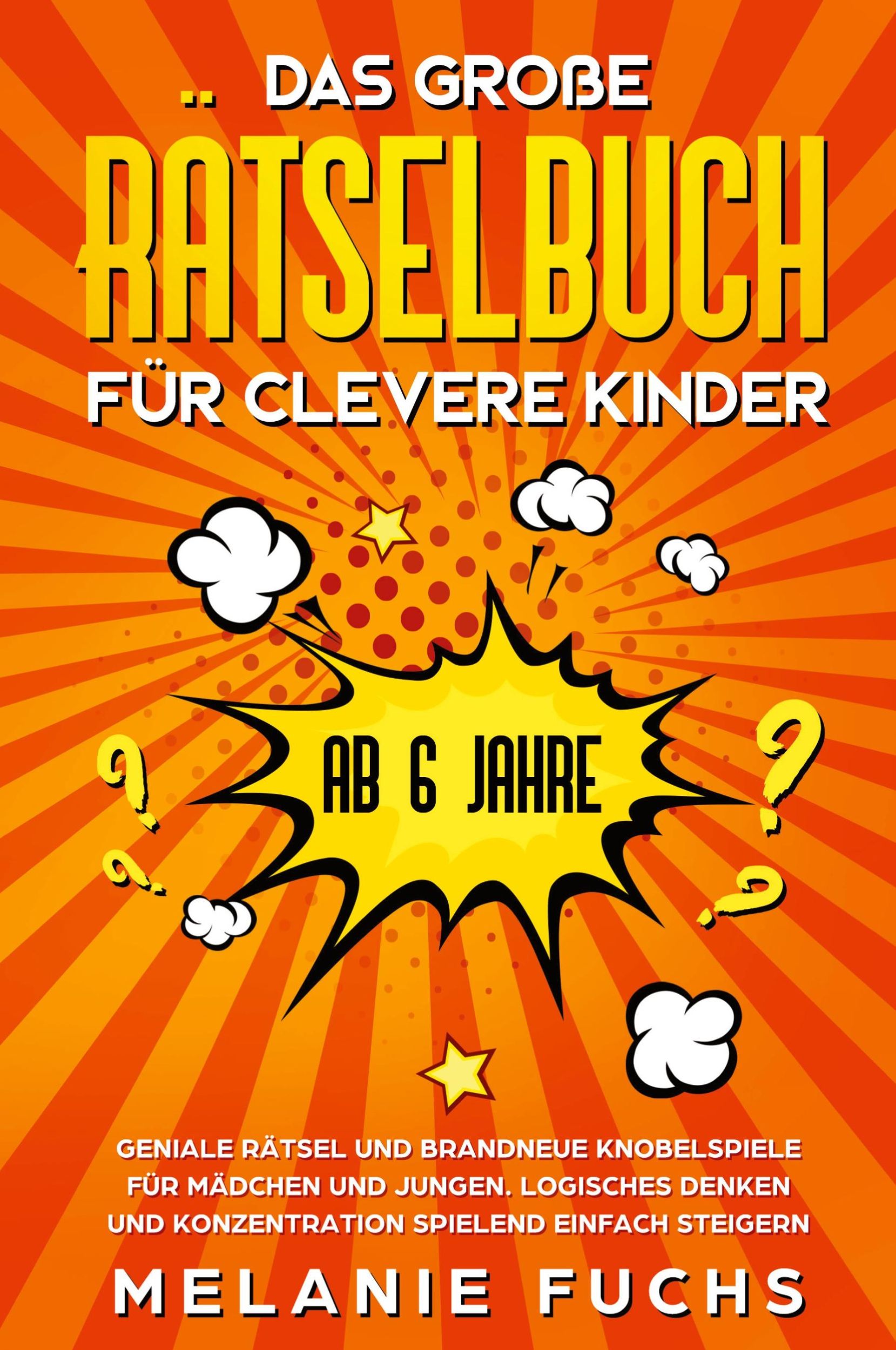 Cover: 9781087850092 | Das große Rätselbuch für clevere Kinder (ab 6 Jahre). Geniale...