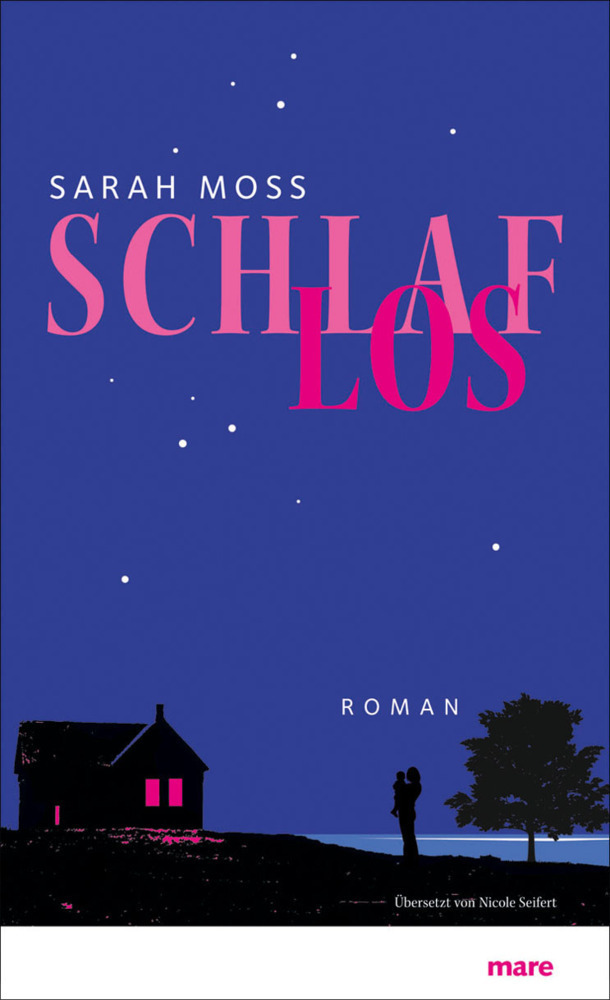 Cover: 9783866481770 | Schlaflos | Roman | Sarah Moss | Buch | 496 S. | Deutsch | 2013
