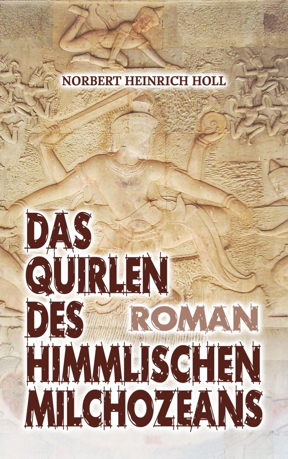 Cover: 9783753496979 | Das Quirlen des himmlischen Milchozeans | Norbert Heinrich Holl | Buch