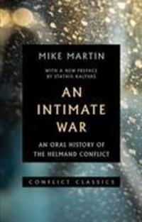 Cover: 9781849048910 | An Intimate War | An Oral History of the Helmand Conflict | Martin