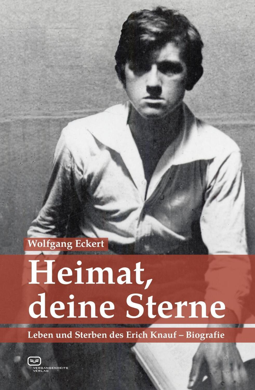 Cover: 9783864082429 | Heimat, deine Sterne | Leben und Sterben des Erich Knauf - Biografie