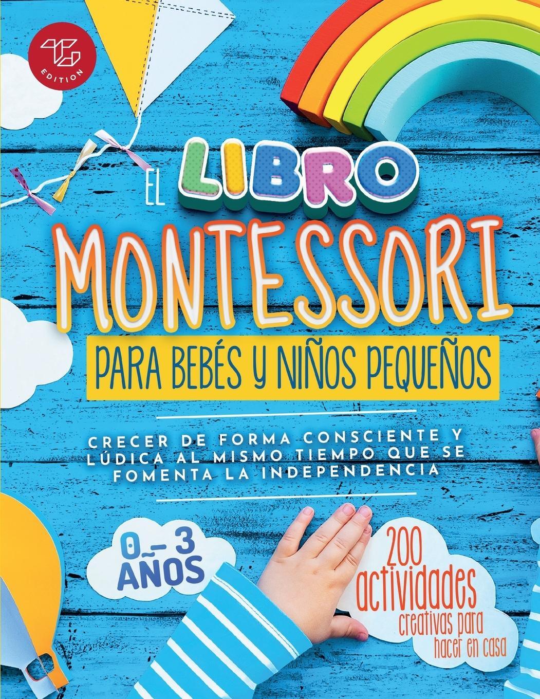 Cover: 9791281216082 | El Libro Montessori Para Bebés y Niños Pequeños | Maria Stampfer