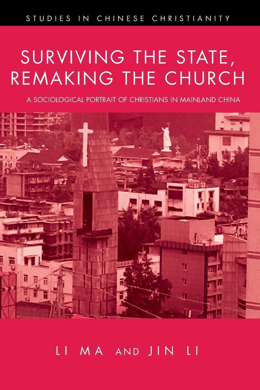Cover: 9781532634604 | Surviving the State, Remaking the Church | Li Ma (u. a.) | Taschenbuch
