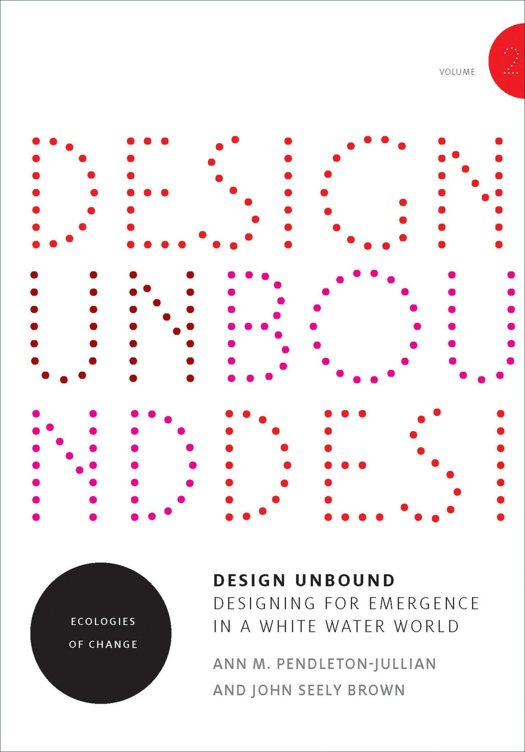 Cover: 9780262535823 | Design Unbound: Designing for Emergence in a White Water World | Buch