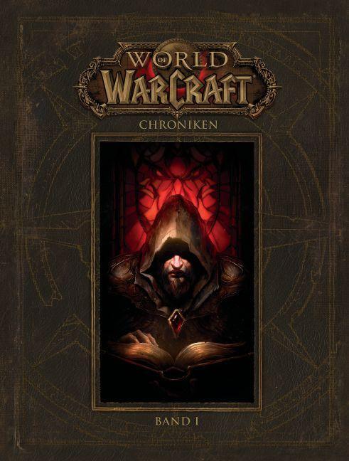 Cover: 9783833232640 | World of Warcraft - Chroniken Band 1 | Buch | 192 S. | Deutsch | 2016
