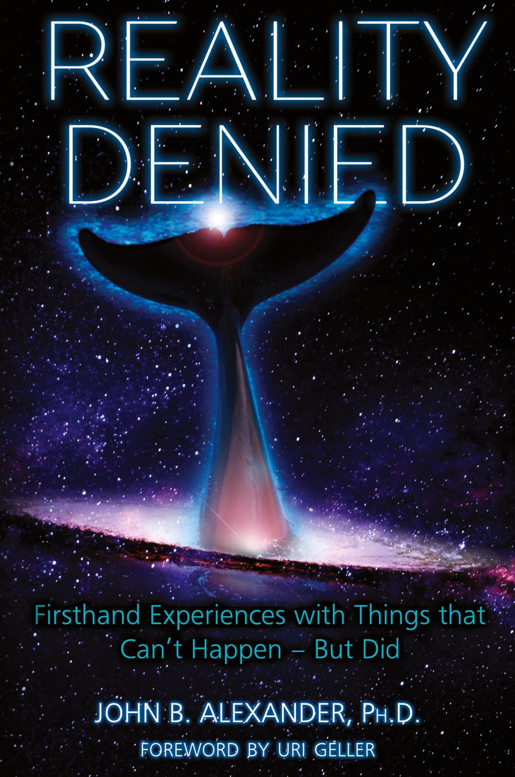 Cover: 9781938398858 | Reality Denied | John B. Alexander | Taschenbuch | Englisch | 2017