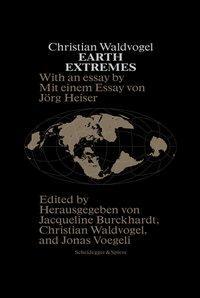 Cover: 9783858813053 | Earth Extremes | Nine projects made of space and time - Dt/engl | Buch