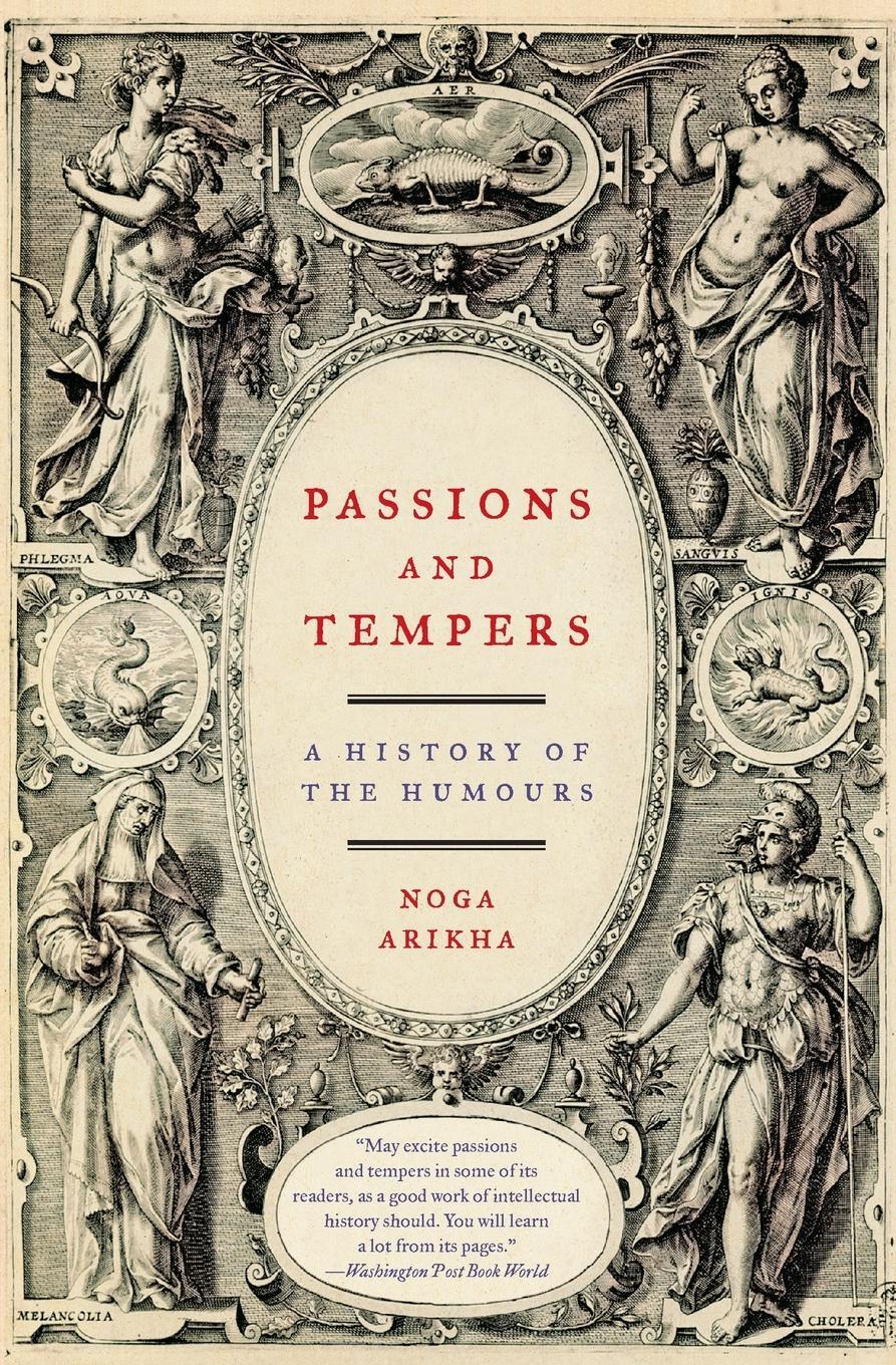 Cover: 9780060731175 | Passions and Tempers | A History of the Humours | Noga Arikha | Buch