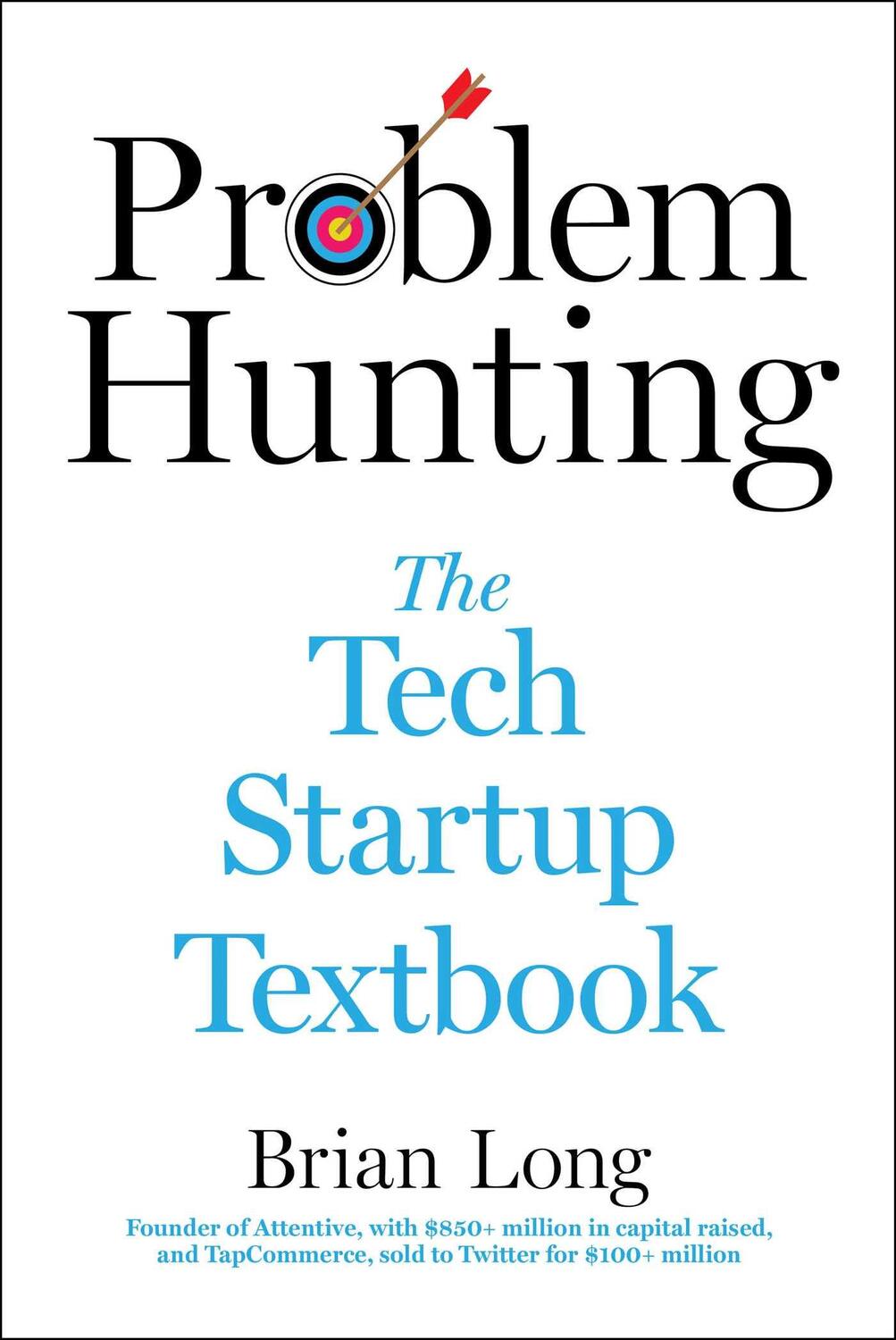 Cover: 9781510777965 | Problem Hunting | The Tech Startup Textbook | Brian Long | Buch | 2023