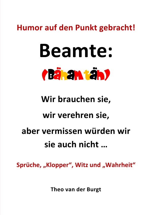 Cover: 9783869311951 | Humor auf den Punkte gebracht - Beamte | Theo van der Burgt | Buch