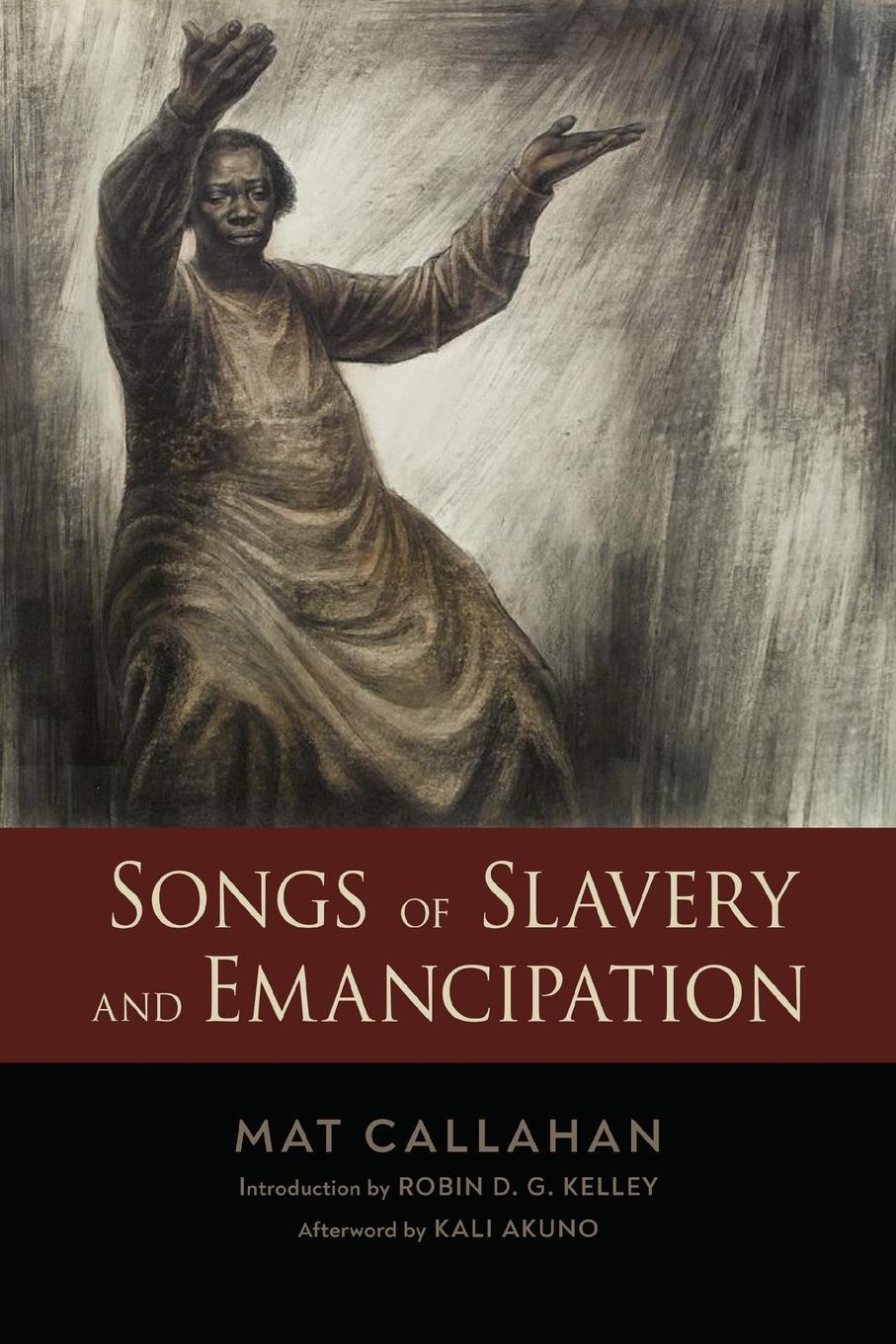 Cover: 9781496840189 | Songs of Slavery and Emancipation | Mat Callahan | Taschenbuch | 2022