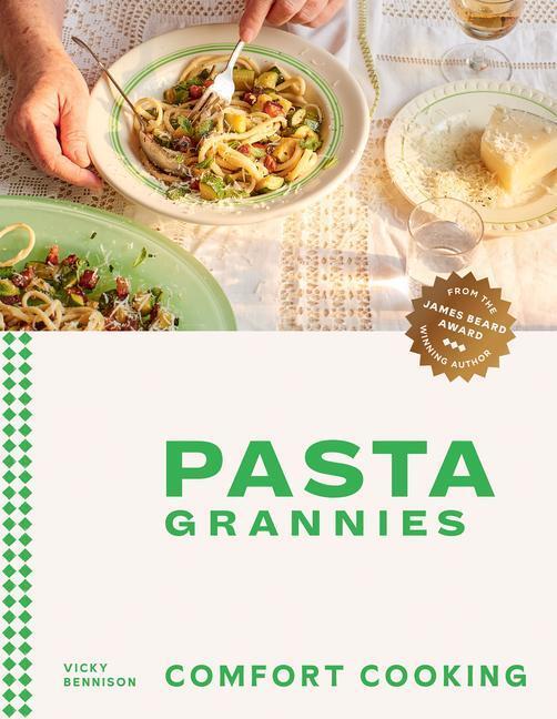 Cover: 9781784885243 | Pasta Grannies: Comfort Cooking | Vicky Bennison | Buch | Englisch