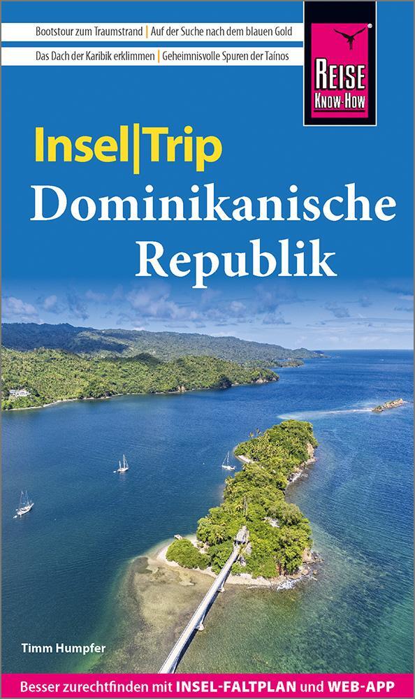 Cover: 9783831737963 | Reise Know-How InselTrip Dominikanische Republik | Timm Humpfer | Buch