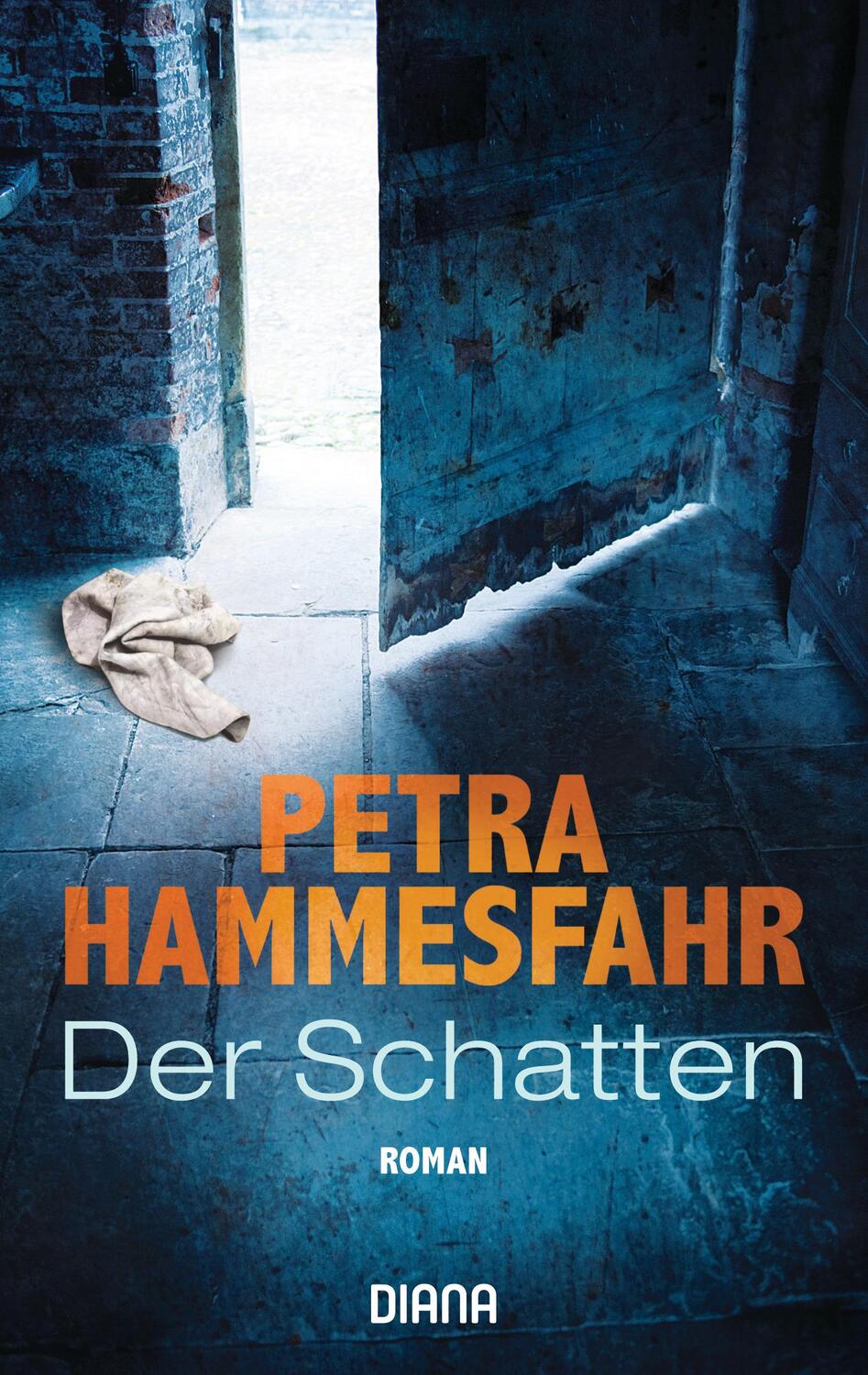 Cover: 9783453360075 | Der Schatten | Petra Hammesfahr | Taschenbuch | Deutsch | 2019 | Diana