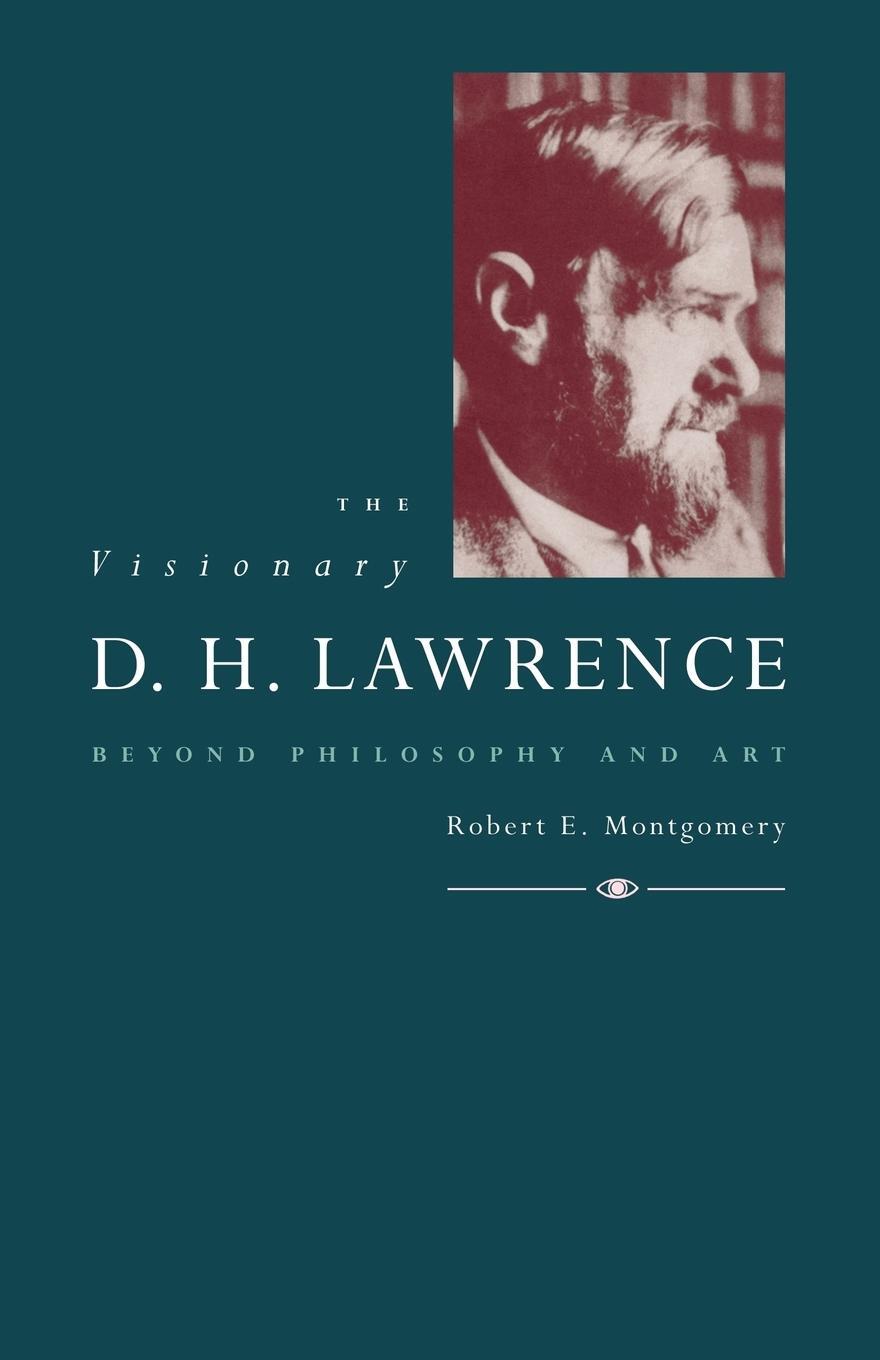 Cover: 9780521112420 | The Visionary D. H. Lawrence | Beyond Philosophy and Art | Montgomery
