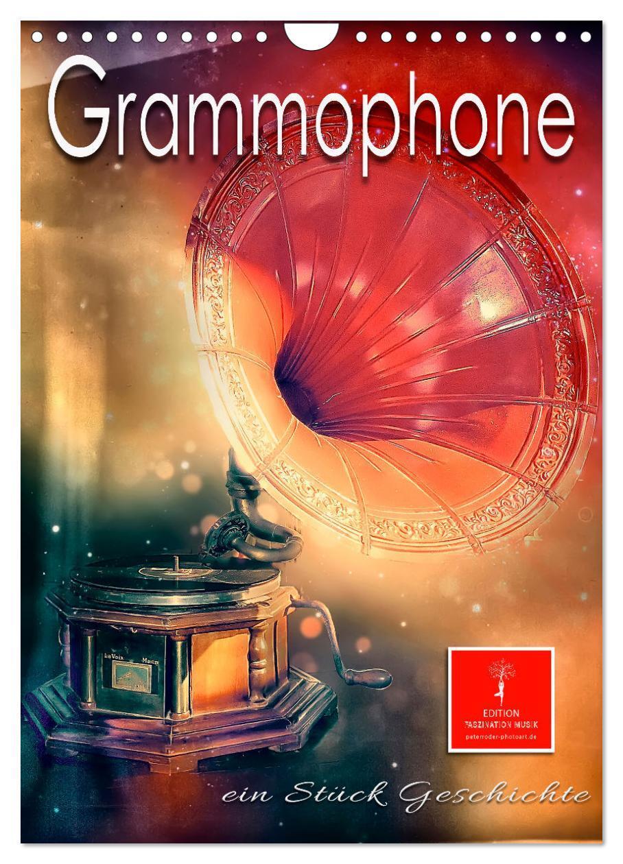 Cover: 9783675655270 | Grammophone - ein Stück Geschichte (Wandkalender 2024 DIN A4 hoch),...