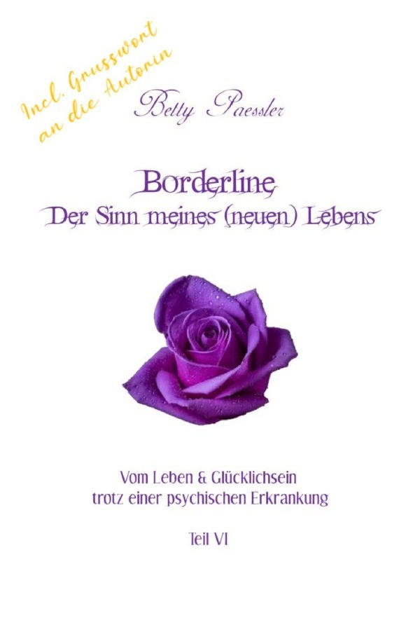 Cover: 9783757543785 | Borderline - Der Sinn meines (neuen) Lebens | Betty Paessler | Buch