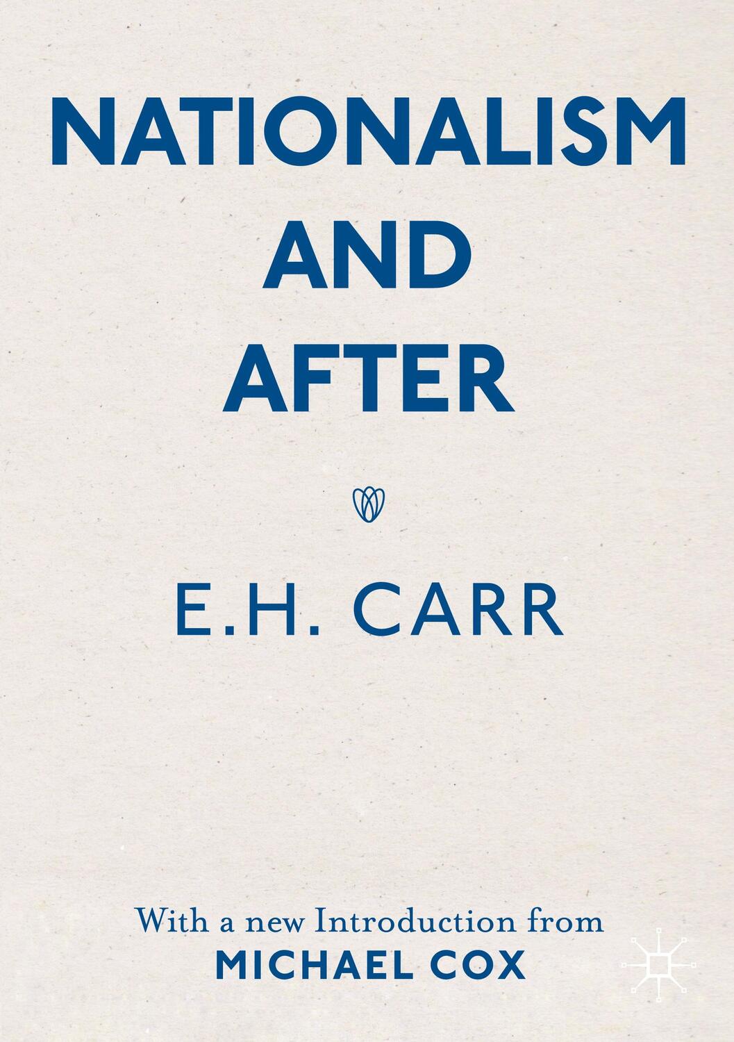 Cover: 9781349960378 | Nationalism and After | With a new Introduction from Michael Cox