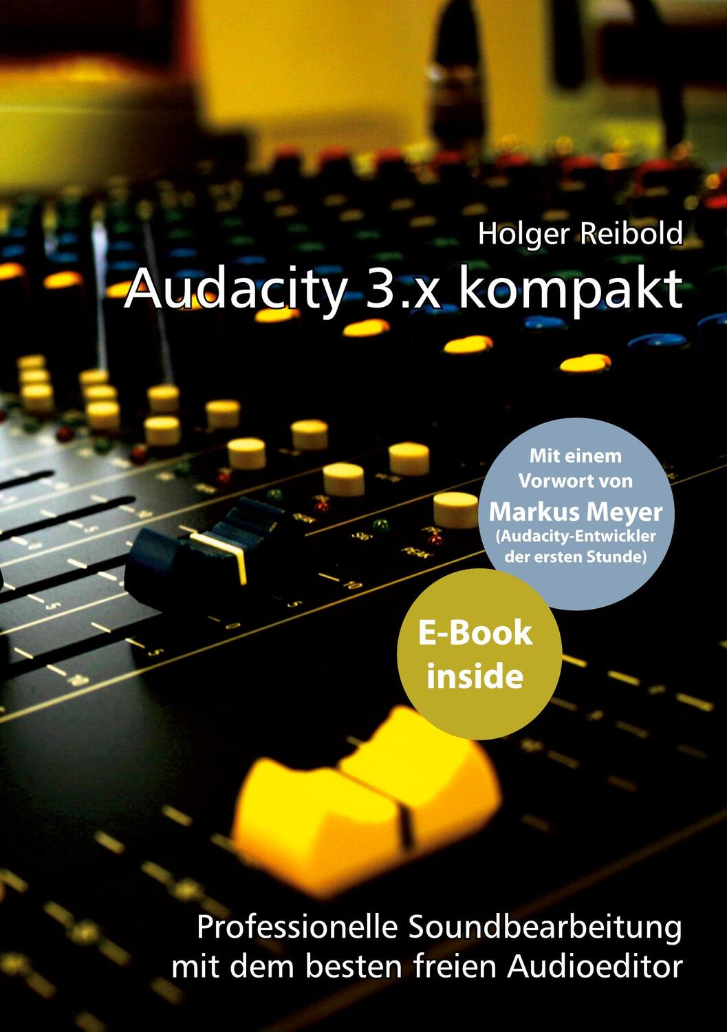 Cover: 9783954442928 | Audacity 3.x kompakt | Holger Reibold | Taschenbuch | Paperback | 2022