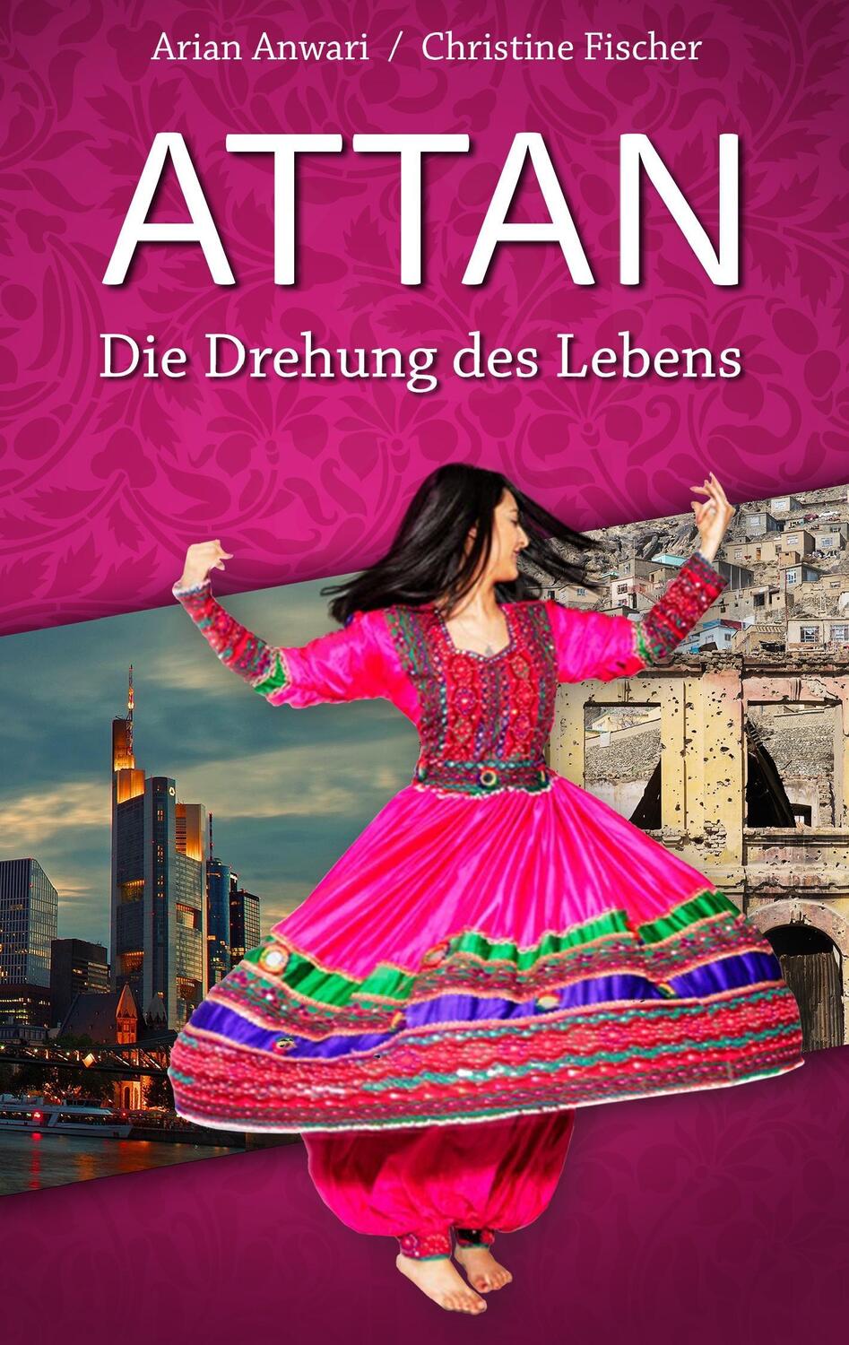 Cover: 9783744886376 | Attan | Die Drehung des Lebens | Christine Fischer (u. a.) | Buch