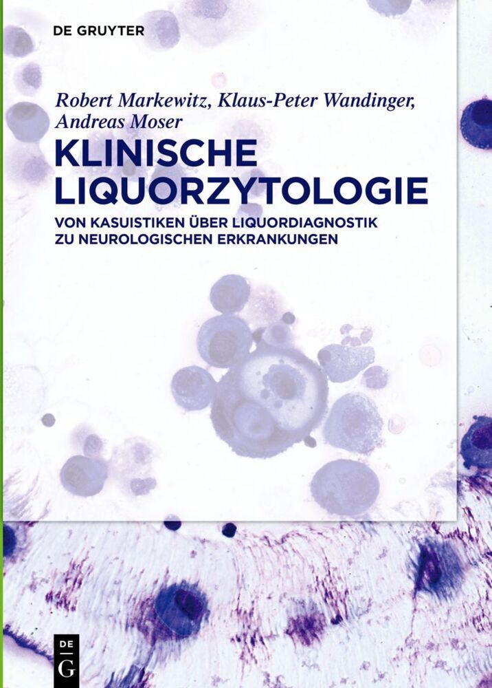 Cover: 9783110692815 | Klinische Liquorzytologie | Robert Markewitz (u. a.) | Buch | IX