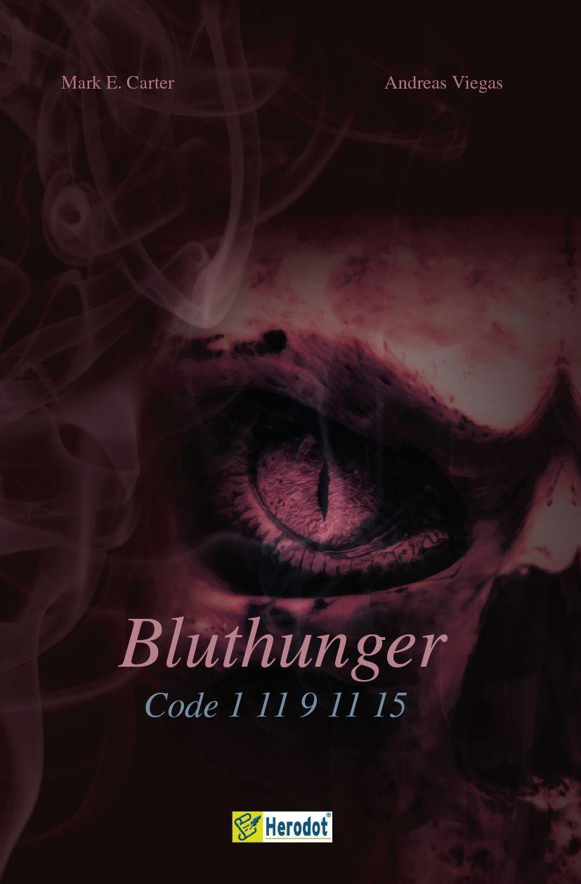 Cover: 9783986410469 | Bluthunger | Mark E. Carter (u. a.) | Taschenbuch | Bluthunger | 2023