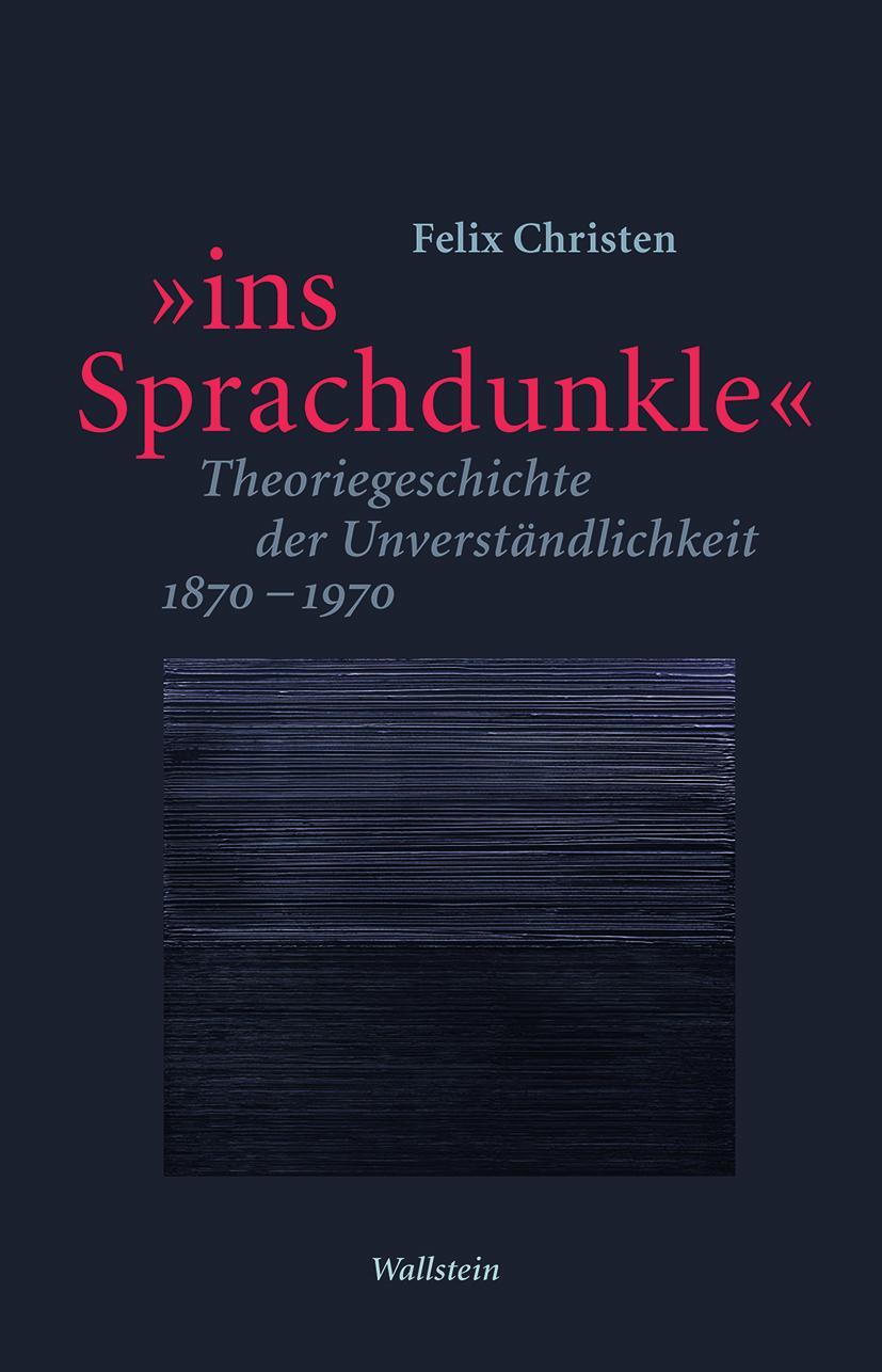 Cover: 9783835350045 | »ins Sprachdunkle« | Felix Christen | Buch | 395 S. | Deutsch | 2021