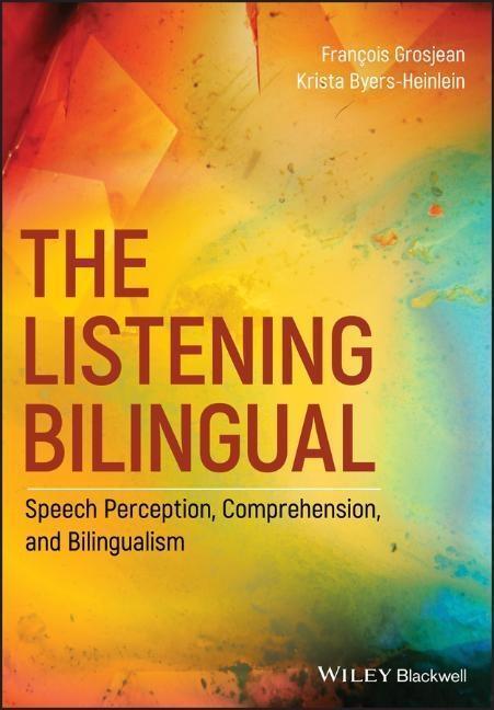 Cover: 9781118835791 | The Listening Bilingual | François Grosjean (u. a.) | Taschenbuch