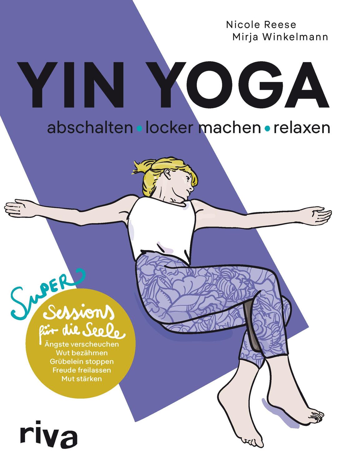 Cover: 9783742322371 | Yin Yoga - abschalten, locker machen, relaxen | Nicole Reese (u. a.)