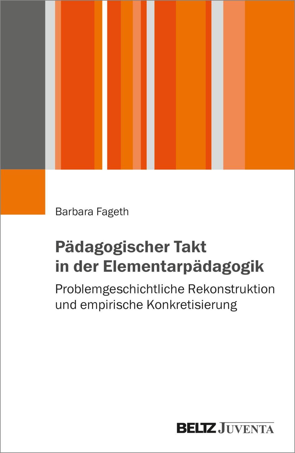 Cover: 9783779967217 | Pädagogischer Takt in der Elementarpädagogik | Barbara Fageth | Buch